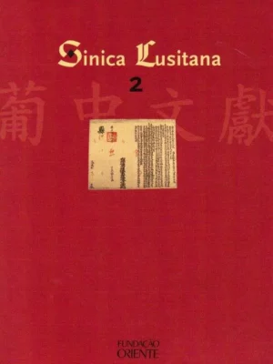 Sinica Lusitana 2 de Fundação Oriente