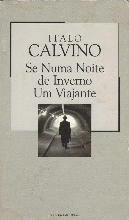 Se Numa Noite de Inverno um Viajante de Italo Calvino