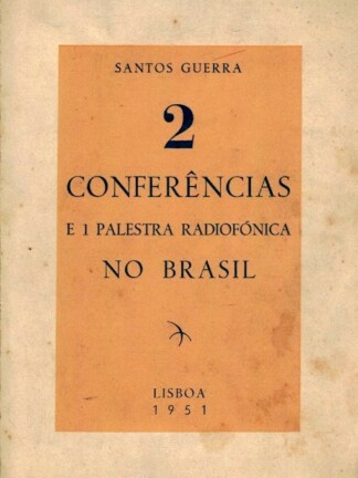 2 Conferências e 1 Palestra Radiofónica no Brasil de Santos Guerra