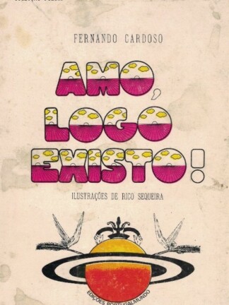 Amo Logo Existo de Fernando Cardoso