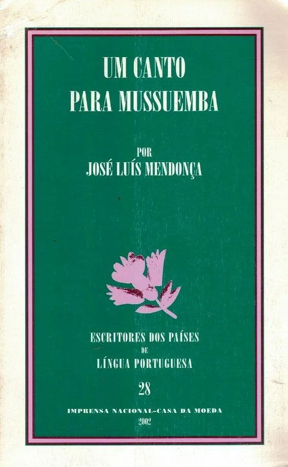 Um Canto Para Mussuemba de José Luís Mendonça