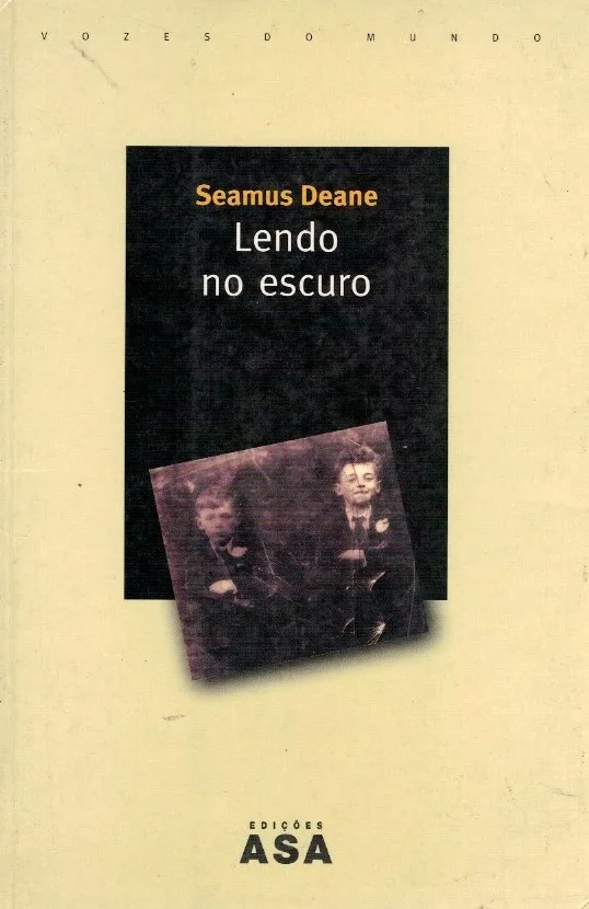 Lendo no Escuro de Seamus Deane
