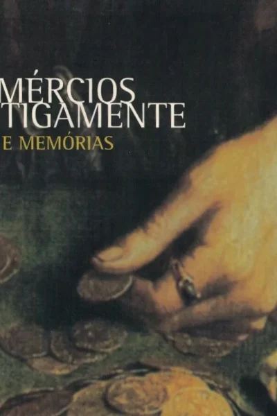 Comércios de Antigamente, Os