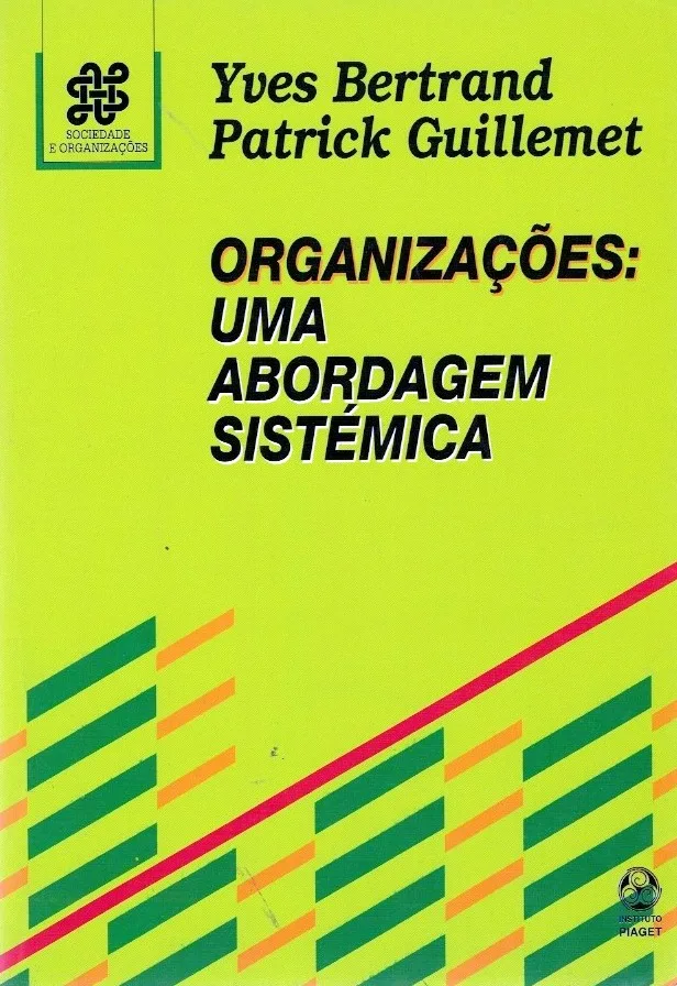Organizações: Uma Abordagem Sistemática de Yves Bertrand