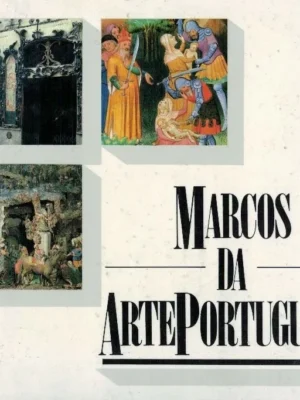 Marcos da Arte Portuguesa