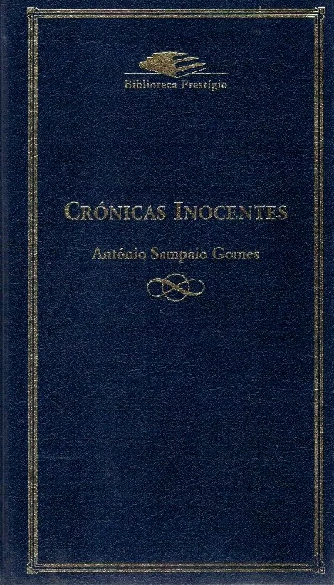 Crónicas Inocentes de António Sampaio Gomes