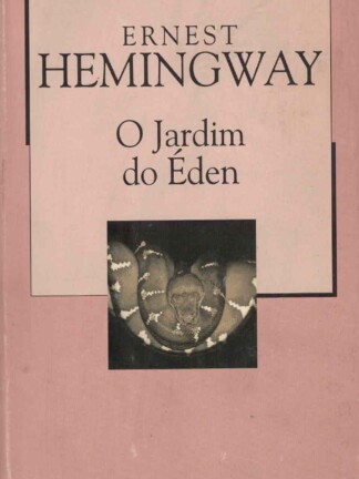 O Jardim do Éden de Ernest Hemingway