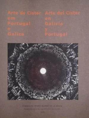 Arte de Cister em Portugal e Galiza de Jorge Rodrigues