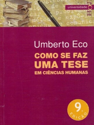 Como Se Faz Uma Tese de Umberto Eco