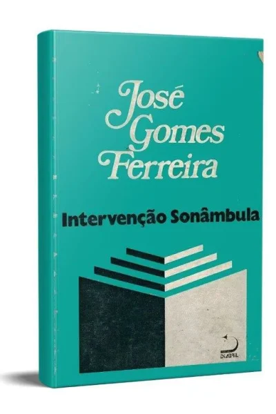 Intervenção Sonâmbula de José Gomes Ferreira