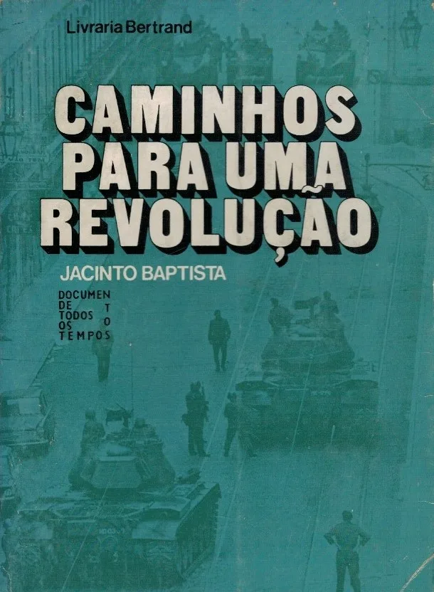 Caminhos para uma Revolução de Jacinto Baptista