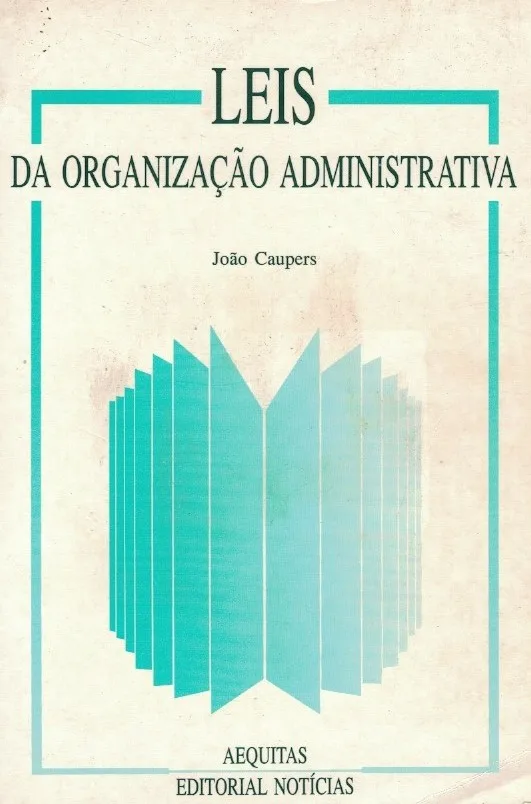Leis da Organização Administrativa de João Caupers