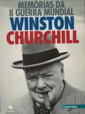 Memórias da II Guerra Mundial de Winston Churchill