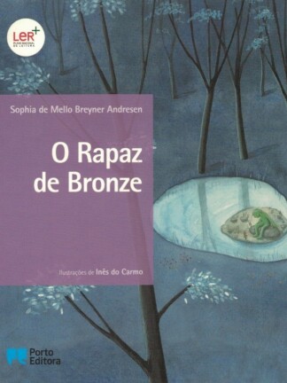 O Rapaz de Bronze de Sophia de Mello Breyner Andresen