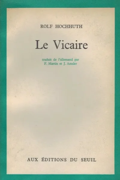 Le Vicaire de Rolf Hochhuth
