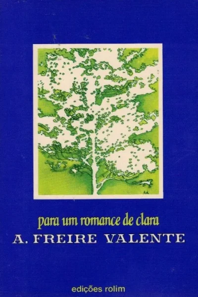 Para um Romance de Clara de A. Freire Valente
