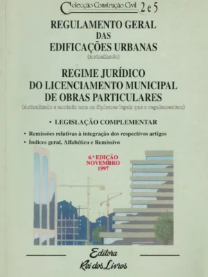 Regulamento Geral das Edificações Urbanas de Rei dos Livros