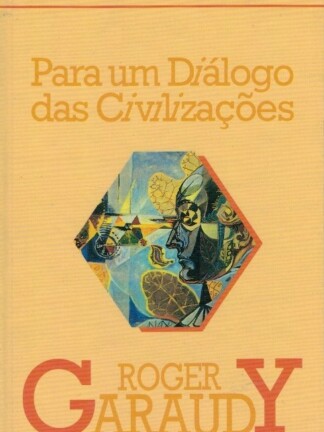 Para um Diálogo das Civilizações de Roger Garaudy