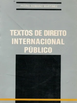 Textos de Direito Internacional Público de Pedro Romano Martinez