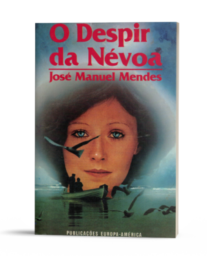 O Despir da Névoa de José Manuel Mendes