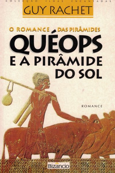 Quéops e a Pirâmide do Sol