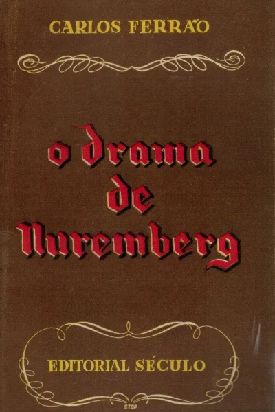 O Drama de Nuremberg de Carlos Ferrão