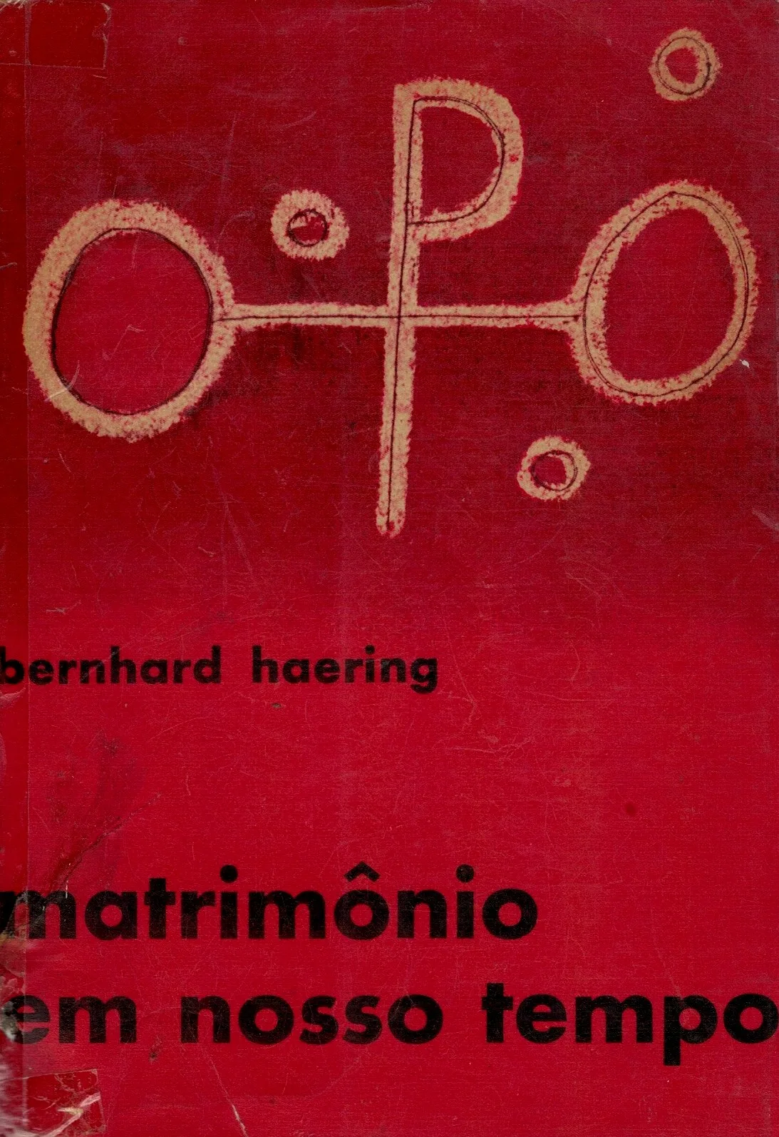 Matrimônio em Nosso Tempo de Bernhard Haering