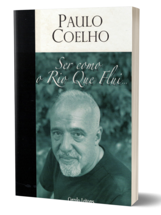Ser Como o Rio Que Flui de Paulo Coelho