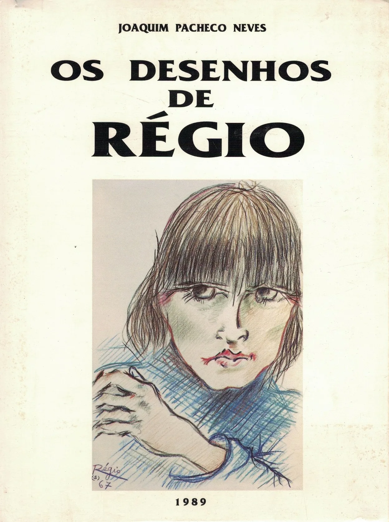 Os Desenhos de José Régio de Joaquim Pacheco Neves