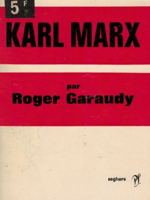 Karl Marx de Roger Garaudy