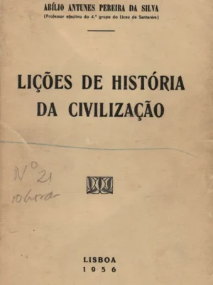 Lições de História da Civilização de Abílio Antunes Pereira da Silva