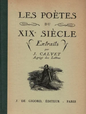 Poètes du XIX Siècle de J. Calvet