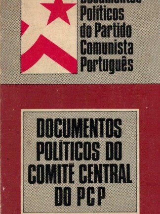 Documentos Políticos do Comité Central do PCP de Partido Comunista Português