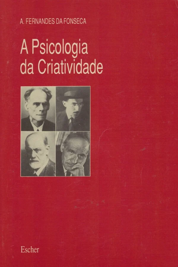 A Psicologia da Criatividade de A. Fernandes Fonseca
