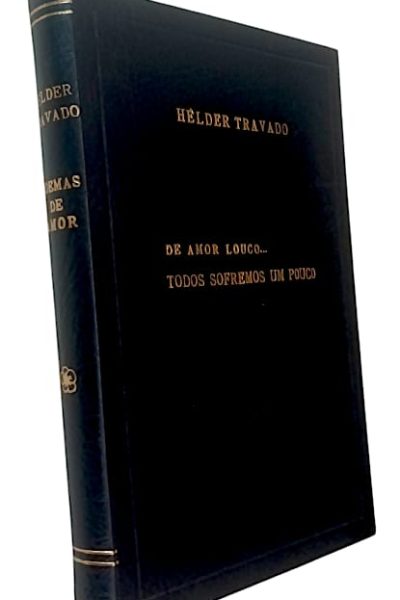 Amor Louco... Todos Sofremos um Pouco, De