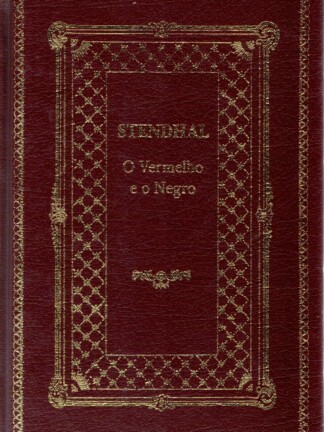 O Vermelho e o Negro de Stendhal