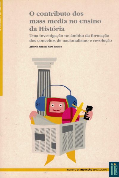 Contributo dos Mass Media no Ensino da História, O