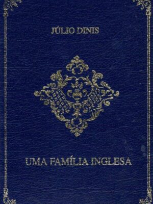 Uma Família Inglesa de Júlio Dinis