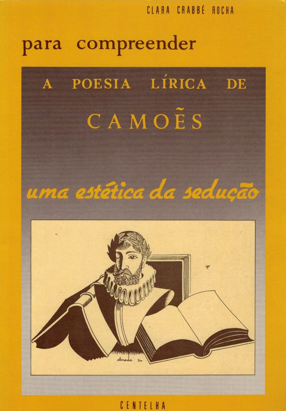 A Poesia Lírica de Camões de Clara Crabbe Rocha