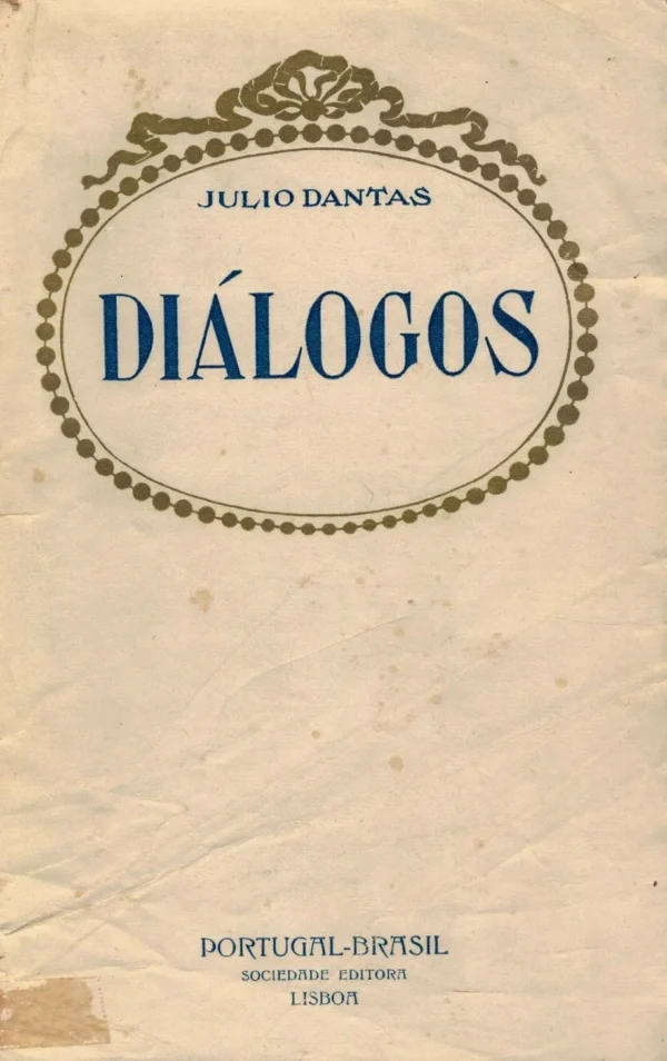 Diálogos de Júlio Dantas