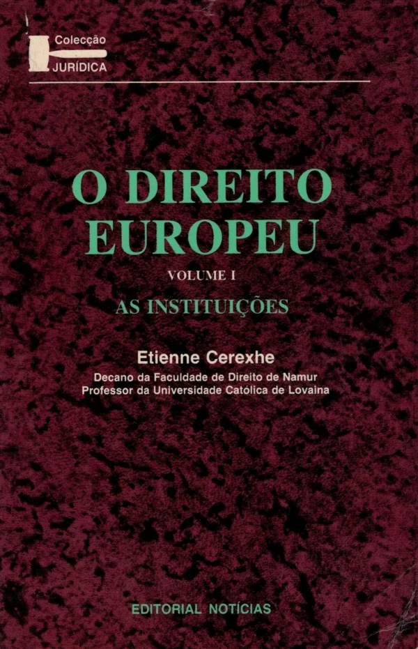 O Direito Europeu de Etienne Cerexhe
