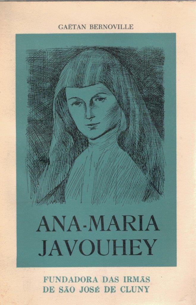 Ana-Maria Javouhey de Caetan Bernoville