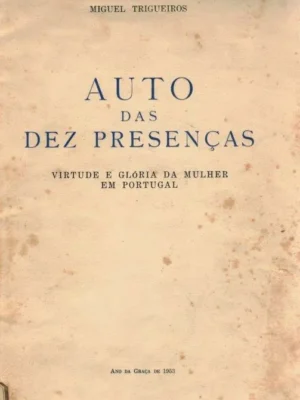 Auto das Dez Presenças de Miguel Trigueiros