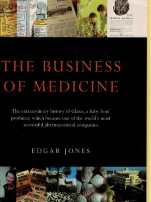 The Business of Medicine de Edgar Jones