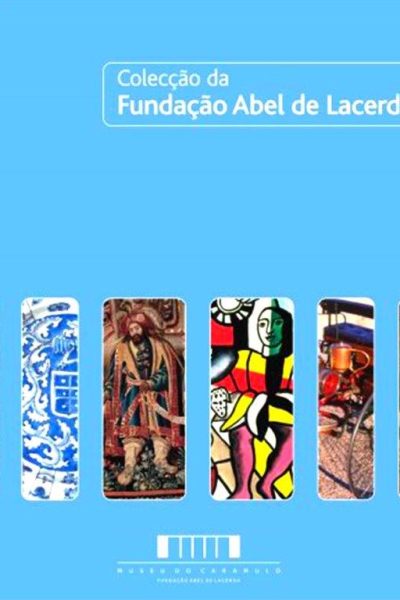 Colecção da Fundação Abel Lacerda
