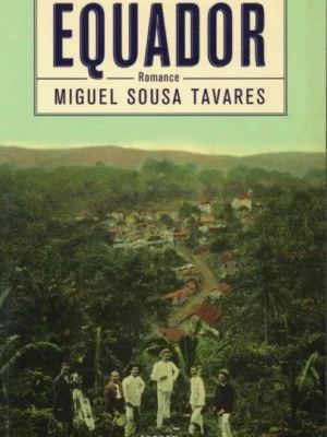 Equador de Miguel Sousa Tavares