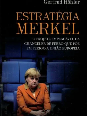 Estratégia Merkel de Gertrud Hohler