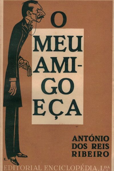 Meu Amigo Eça, O