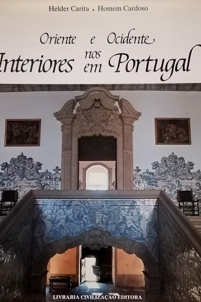 Oriente e Ocidente nos Interiores em Portugal