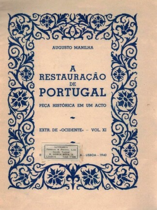 A Restauração de Portugal de Augusto Manilha